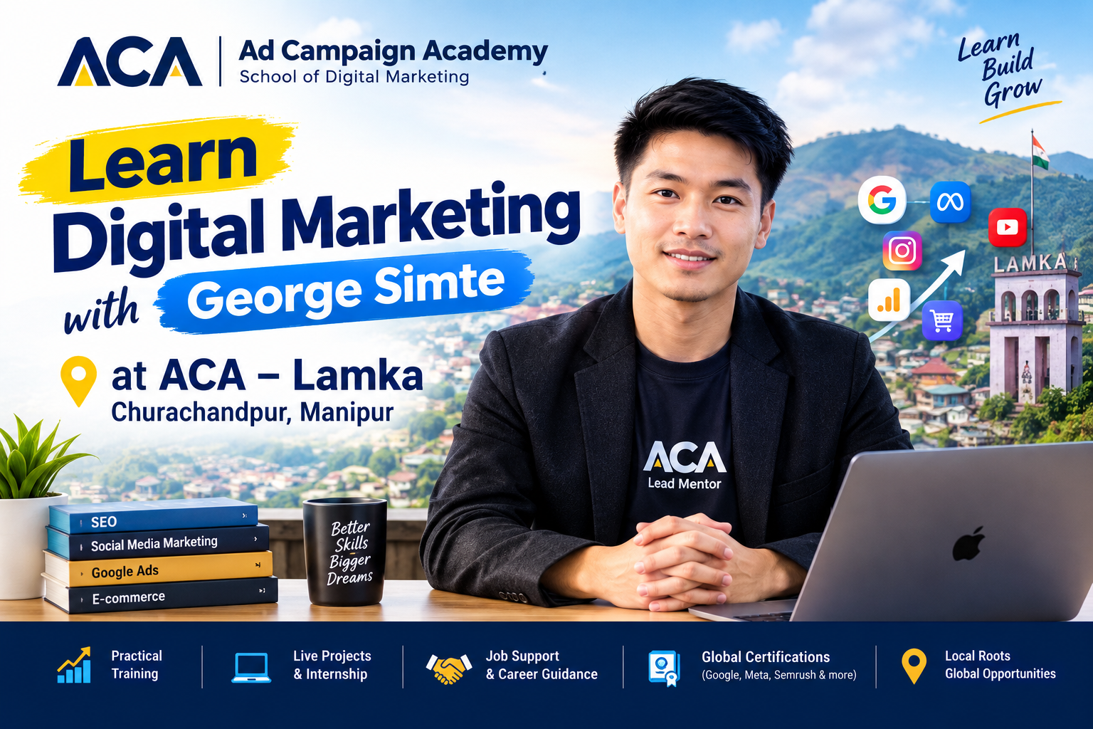 Learn Digital Marketing with George Simte at ACA – Lamka, Churachandpur, Manipur